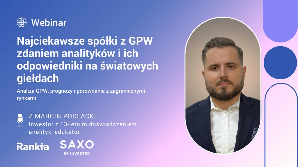 Najciekawsze spółki z GPW zdaniem analityków i ich odpowiedniki na światowych giełdach